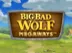 Big Bad Wolf Megaways