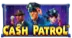 Cash Patrol