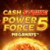 Cash Strike Power Force 5 Megaways