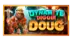 Dynamite Diggin Doug