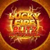 Lucky Fire Blitz Hotstepper