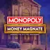 MONOPOLY Money Magnate