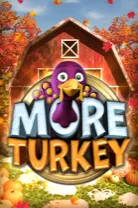 More Turkey
