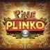 Pine of Plinko slot