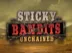 Sticky Bandits Unchained