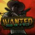 Wanted Dead or a Wild